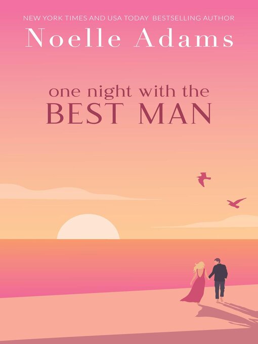 Title details for One Night with the Best Man by Noelle Adams - Available